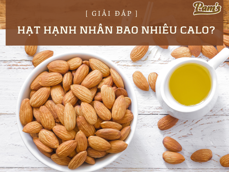 hat-hanh-nhan-chua-bao-nhieu-calo